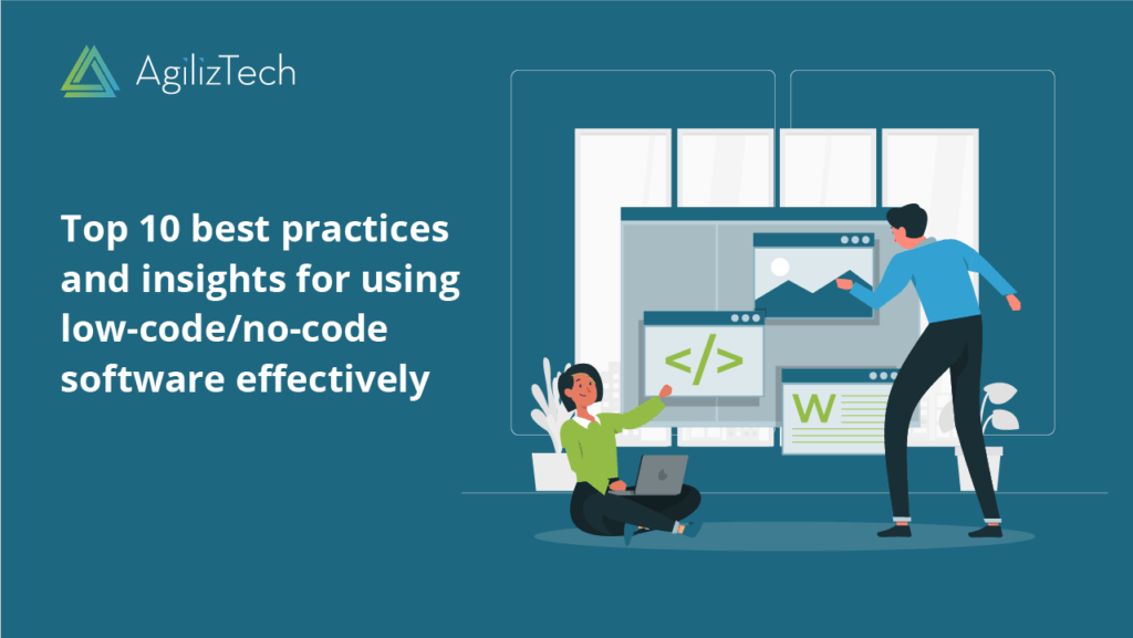 Top 10 best practice using low code no code software efficiently