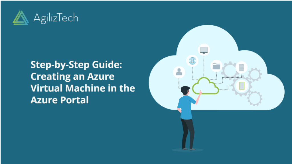 Step-by-Step Guide: Creating an Azure Virtual Machine in the Azure Portal