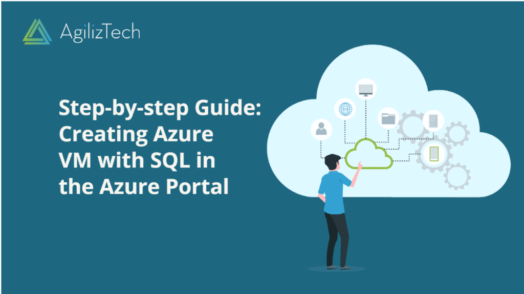 Step-by-step Guide: Creating Azure VM with SQL in the Azure Portal