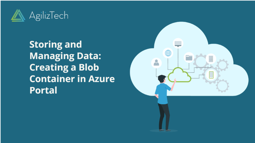 Storing and Managing Data: Creating a Blob Container in Azure Portal