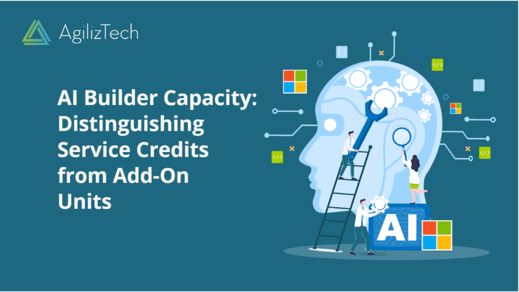 AI Builder Capacity: Distinguishing Service Credits from Add-On Units