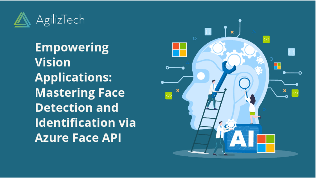 Empowering Vision Applications: Mastering Face Detection and Identification via Azure Face API