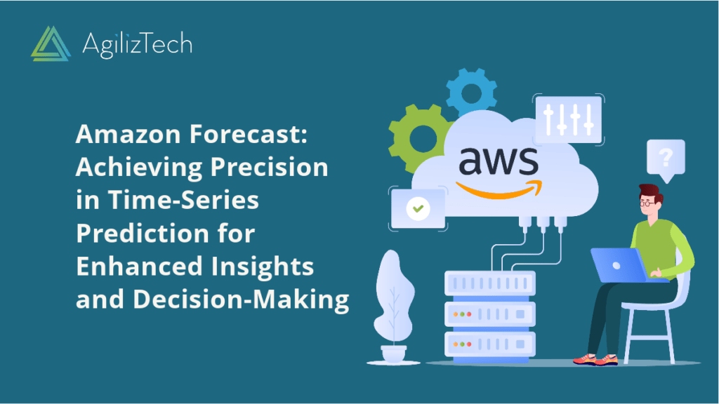 Amazon Forecast: Precision in Time-Series Prediction
