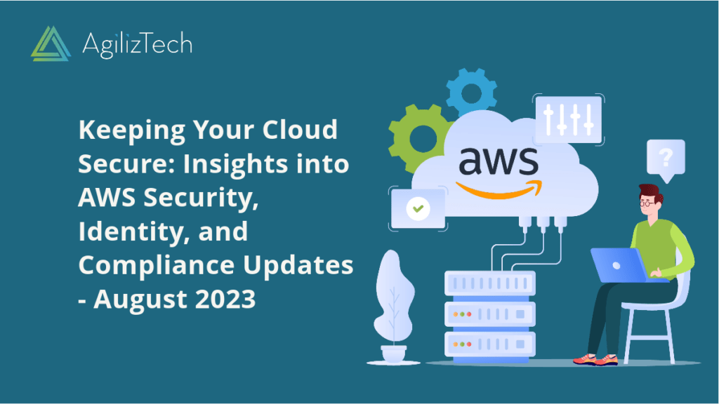 AWS Security, Identity and Compliance Updates