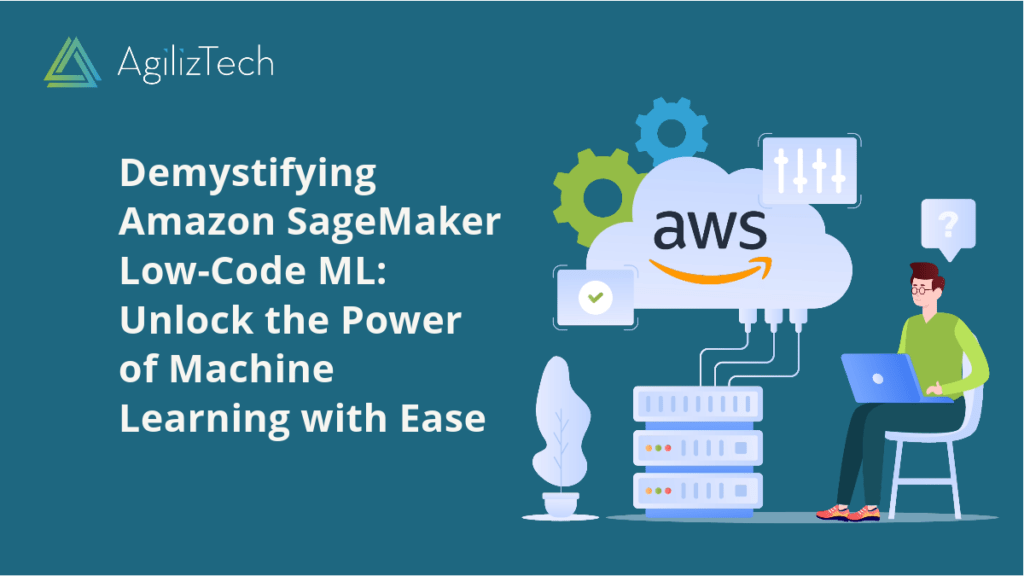 Amazon SageMaker Low-Code ML Explained