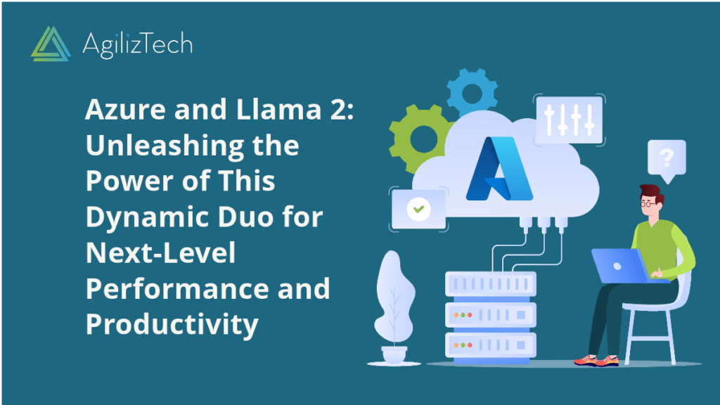 Azure and Llama 2: A Powerful Combination